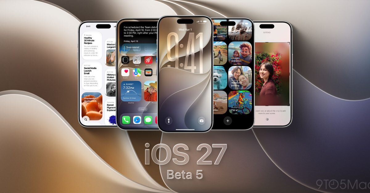 iOS 27 beta 5 now available as Apple tests major Siri AI upgrade - 9to5Mac